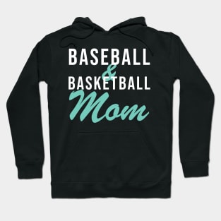 Baseball and Basketball Mom Baseball Mom Hoodie